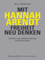Mit Hannah Arendt Freiheit neu denken: Gefahren der Selbstzerstörung von Demokratien