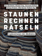 Staunen - Rechnen - Rätseln: Explorationen des Medialen