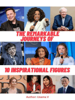 The Remarkable Journeys of 10 Inspirational Figures