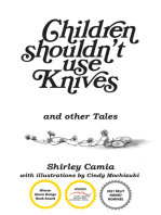 Children Shouldn't Use Knives