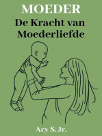 Moeder De kracht van Moederliefde