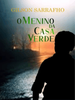 O Menino Da Casa Verde