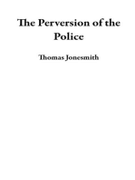 The Perversion of the Police