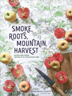 Smoke, Roots, Mountain, Harvest: Recipes and Stories Inspired by My Appalachian Home