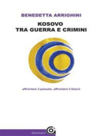 Kosovo tra guerra e crimini: Affrontare il passato, affrontare il futuro