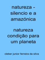 Natureza - Silencio E A Amazónica