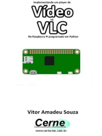 Implementando Um Player De Vídeo No Vlc Na Raspberry Pi Programado Em Python