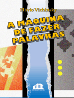 A Máquina De Fazer Palavras