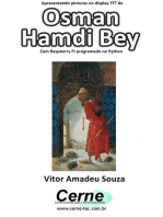 Apresentando Pinturas No Display Tft De Osman Hamdi Bey Com Raspberry Pi Programado No Python