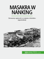 Masakra w Nanking: Straszny epizod w wojnie chińsko-japońskiej