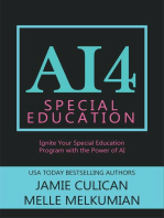 AI4 Special Education: Ignite Your Special Education Program With the Power of AI: AI4