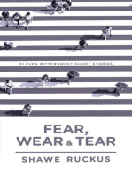 Fear, Wear, Tear