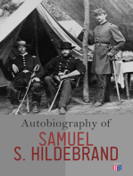 Autobiography of Samuel S. Hildebrand: Renowned Missouri "Bushwacker" and Unconquerable Rob Roy of America