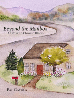 Beyond the Mailbox: A Life with Chronic Illness