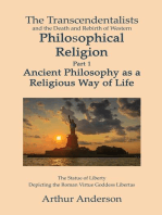 The Transcendentalists and the Death and Rebirth of Western Philosophical Religion, Part 1 Ancient Philosophy as Religious Way of Life