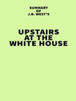 Summary of J.B. West's Upstairs at the White House