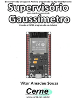 Desenvolvendo Um App Em Android Programado No App Inventor Como Supervisório Para Monitoramento De Gaussímetro Usando O Esp32 Programado No Arduino