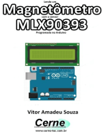 Lendo Um Magnetômetro Com O Sensor Mlx90393 Programado No Arduino