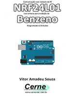 Comunicação Com Módulo De Rf Nrf24l01 Com Antena Para Medição De Benzeno Programado No Arduino