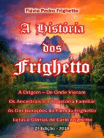 A História Dos Frighetto