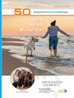 Deine Hunde Bucket List - 50 DogAdventures & Challenges: Aufregende Abenteuer für Dich und Deinen Vierbeiner