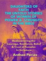 Daughters of Faith: The Untold Stories of Women of Power and Strength in the Bible| Rediscovering the Courage, Resilience, Belief And Trust of Females In Scripture: Christian Books