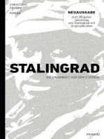 Stalingrad: Die Einsamkeit vor dem Sterben. Neuausgabe mit Originalbriefen.