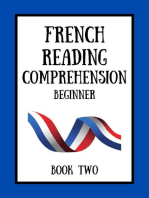 French Reading Comprehension: Beginner Book Two: French Reading Comprehension: Beginner