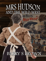 Mrs Hudson and the Wild West