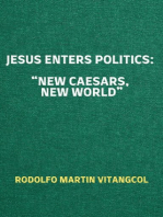 Jesus Enters Politics