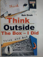 Think Outside the Box - I Did