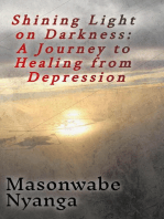 Shining Light on Darkness: A Journey to Healing From Depression