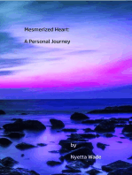 Mesmerized Heart: A Personal Journey