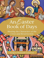 An Easter Book of Days: Meeting the Characters of the Cross and Resurrection
