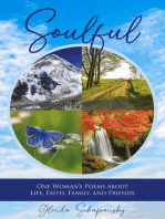 Soulful: One Woman's Poems about Life, Faith, Family, and Friends