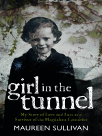 Girl in the Tunnel: My Story of Love and Loss as a Survivor of the Magdalene Laundries