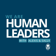 We Are Human Leaders