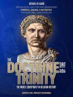 The Doctrine Of The Trinity: The Worst Conspiracy In Religion History.