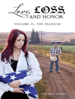 Love, Loss, and Honor Volume II The Palouse