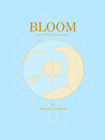 BLOOM: ( and other love poems )
