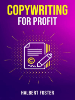 COPYWRITING FOR PROFIT: LEARN STEP-BY-STEP HOW TO WRITE A COPY THAT SELLS AND BECOME A SUCCESSFUL COPYWRITER (2023 Guide for Beginners)