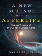 A New Science of the Afterlife