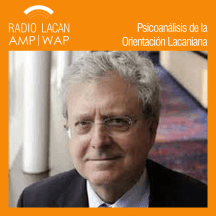 RadioLacan.com | Seminario de Eric Laurent en Radio Lacan 2014-2015: Estudios Lacanianos de la ECF: “Hablar lalengua del cuerpo”