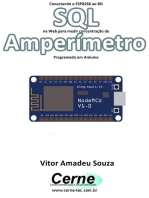 Conectando O Esp8266 Ao Bd Sql Na Web Para Medir Concentração De Amperímetro Programado Em Arduino
