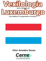 Vexilologia Para A Bandeira De Luxemburgo Com Display Tft Programado No Arduino