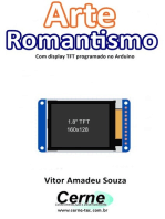 Arte Romantismo Com Display Tft Programado No Arduino