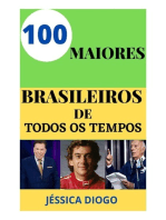 Os 100 Maiores Brasileiros De Todos Os Tempos