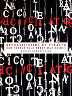 Reconciliation by Stealth