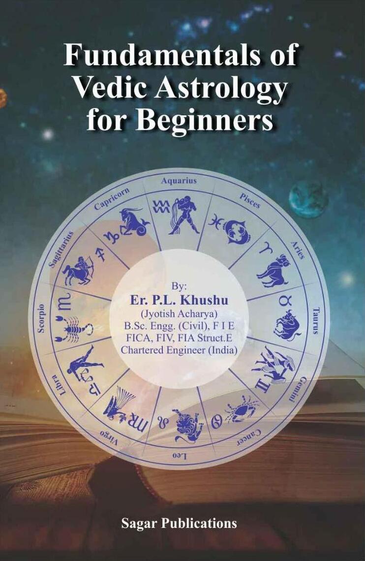 Fundamentals of Vedic Astrology for Beginners by P.L. Khushu (Ebook ...