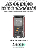 Implementando Via Wifi O Controle De Luz De Palco Com Esp32 E Android Usando O Nodemcu-32s Programado No Arduino E App Inventor